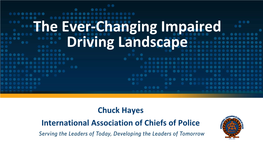 The Ever-Changing Impaired Driving Landscape
