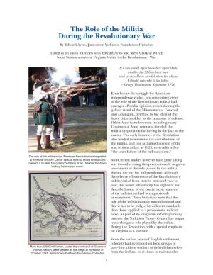 The Role of the Militia During the Revolutionary War by Edward Ayres, Jamestown-Yorktown Foundation Historian