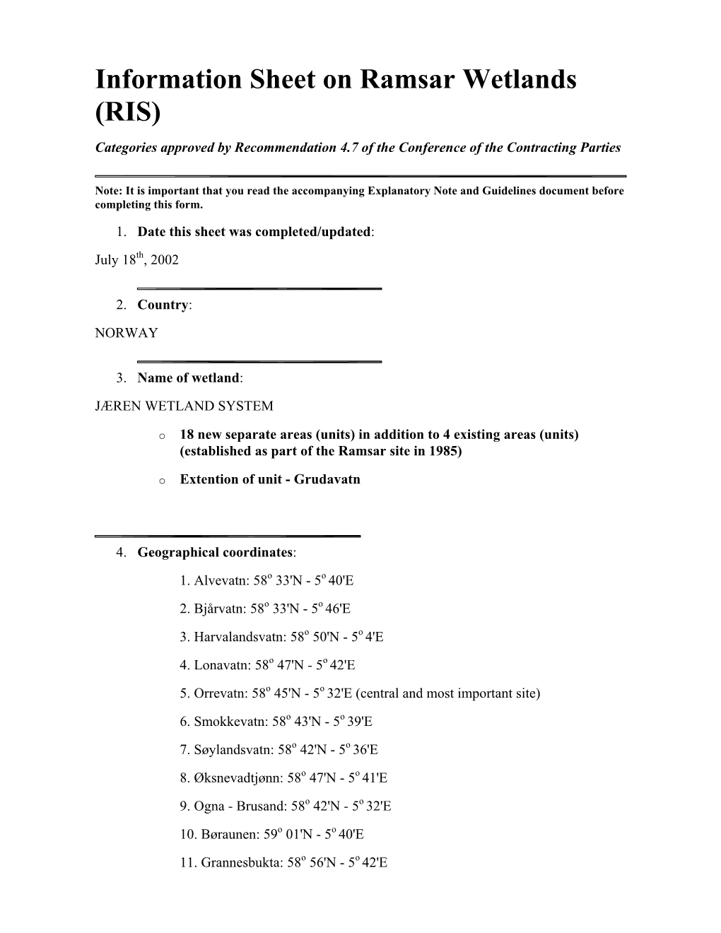 Information Sheet on Ramsar Wetlands (RIS) Categories Approved by Recommendation 4.7 of the Conference of the Contracting Parties