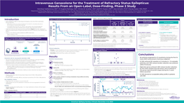 Intravenous Ganaxolone for the Treatment of Refractory Status Epilepticus: Results from an Open-Label, Dose-Finding, Phase 2 Study Henrikas Vaitkevicius, MD1,*; R