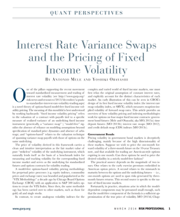Interest Rate Variance Swaps and the Pricing of Fixed Income Volatility B Y ANTONIO MELE a ND Y OSHIKI O BAYA SHI