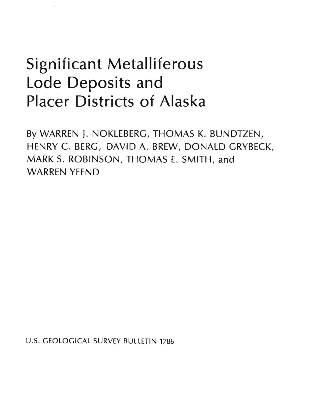 Significant Metalliferous Lode Deposits and Placer Districts of Alaska