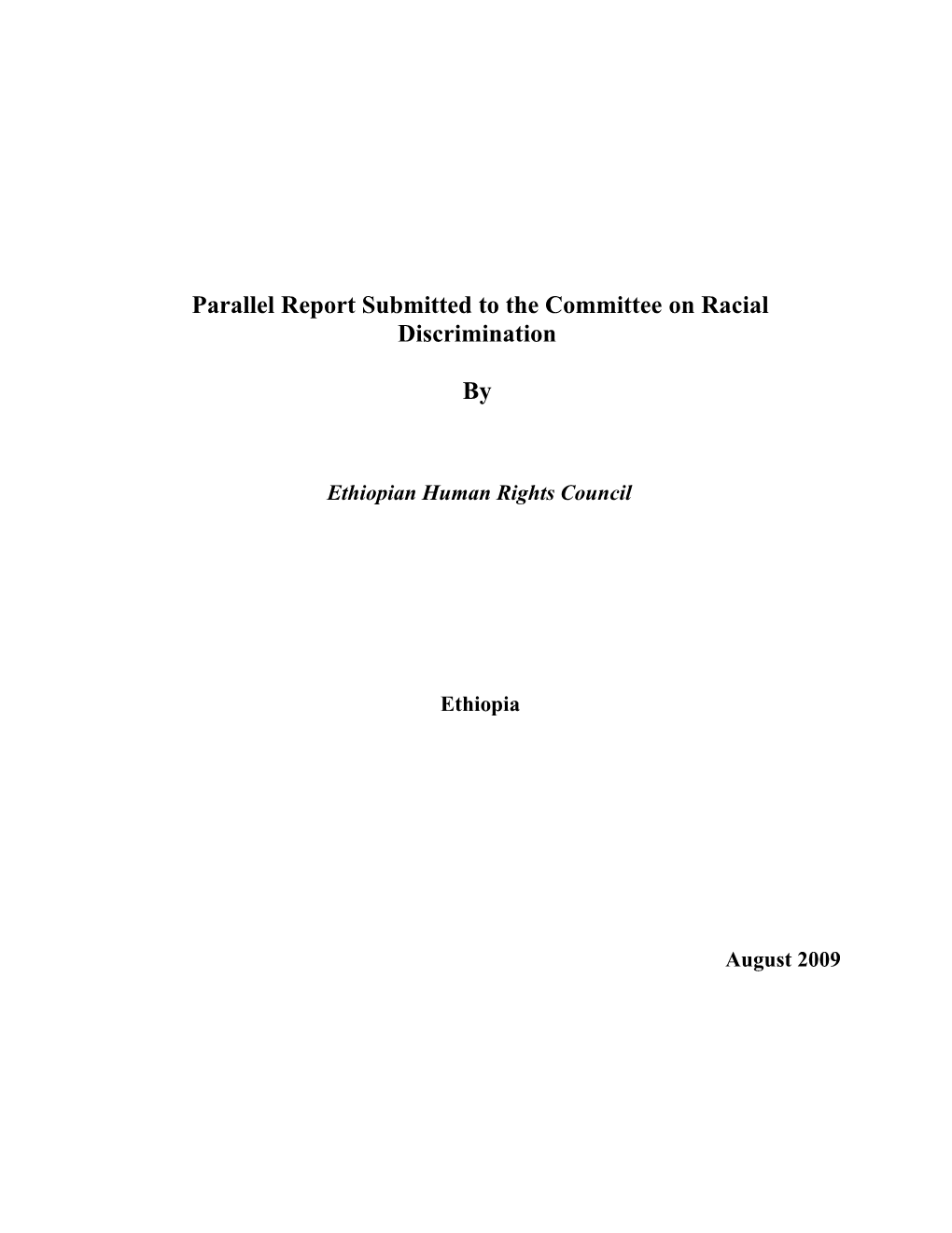 Joint Parallel Report Submitted to the Committee on Racial