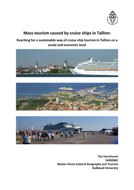 Mass-Tourism Caused by Cruise Ships in Tallinn: Reaching for a Sustainable Way of Cruise Ship Tourism in Tallinn on a Social and Economic Level