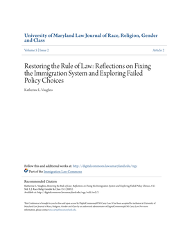 Restoring the Rule of Law: Reflections on Fixing the Immigration System and Exploring Failed Policy Choices Katherine L