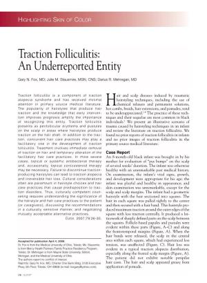 Traction Folliculitis: an Underreported Entity