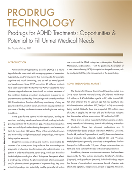 PRODRUG TECHNOLOGY Prodrugs for ADHD Treatments: Opportunities &
