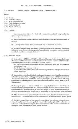 STATE ATHLETIC COMMISSION 523 CMR 16.00: MIXED MARTIAL ARTS CONTESTS and EXHIBITIONS Section 16.01