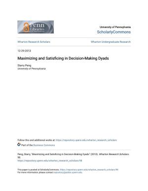 Maximizing and Satisficing in Decision-Making Dyads