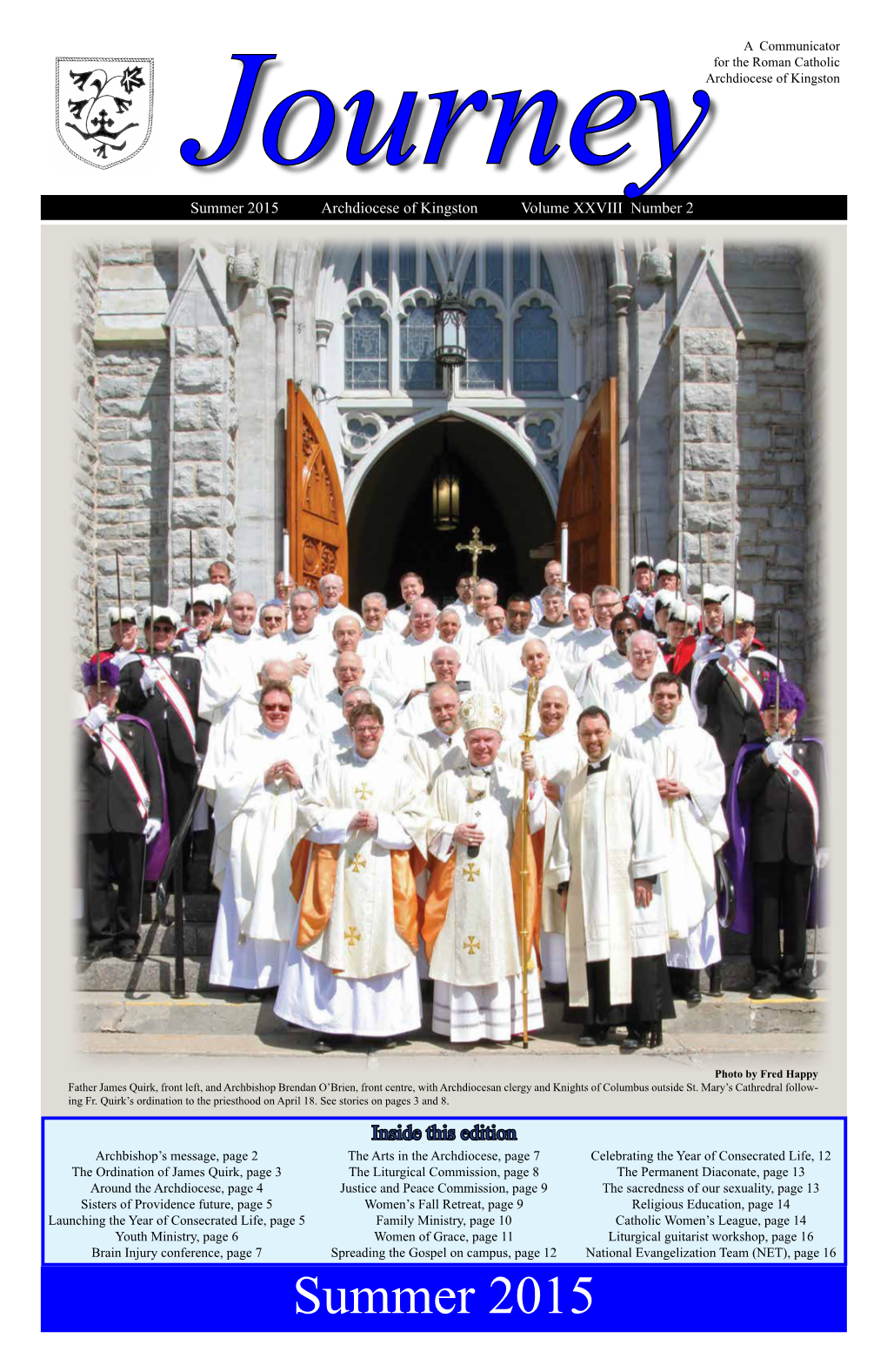 Summer 2015 Archdiocese of Kingston Volume XXVIII Number 2