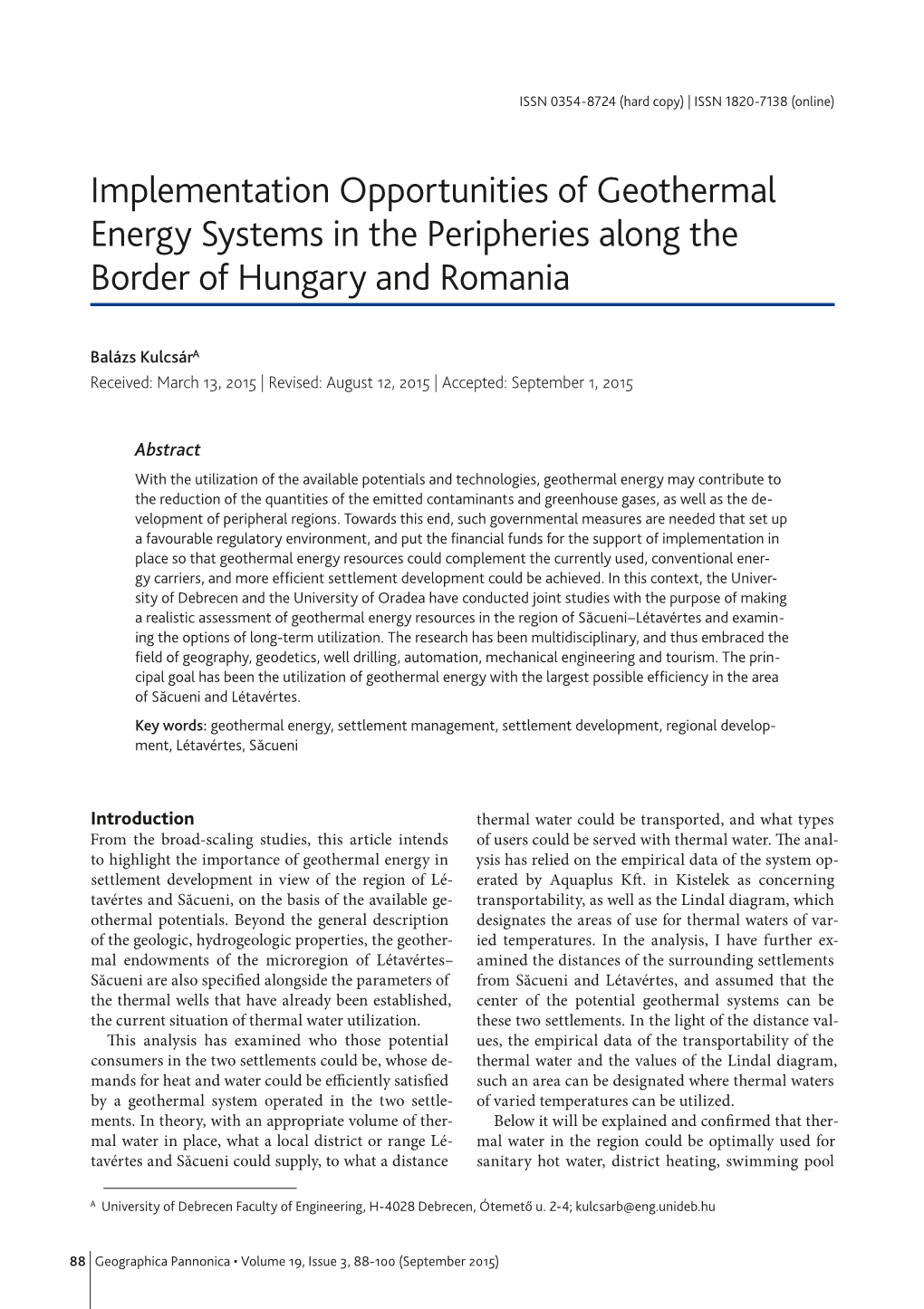 Implementation Opportunities of Geothermal Energy Systems in the Peripheries Along the Border of Hungary and Romania