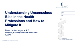 Understanding Unconscious Bias in the Health Professions and How to Mitigate It