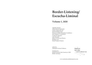 Border-Listening/ Escucha-Liminal