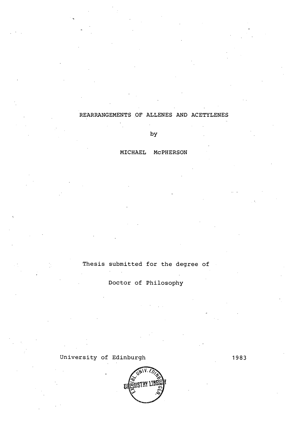 REARRANGEMENTS of ALLENES and ACETYLENES by MICHAEL