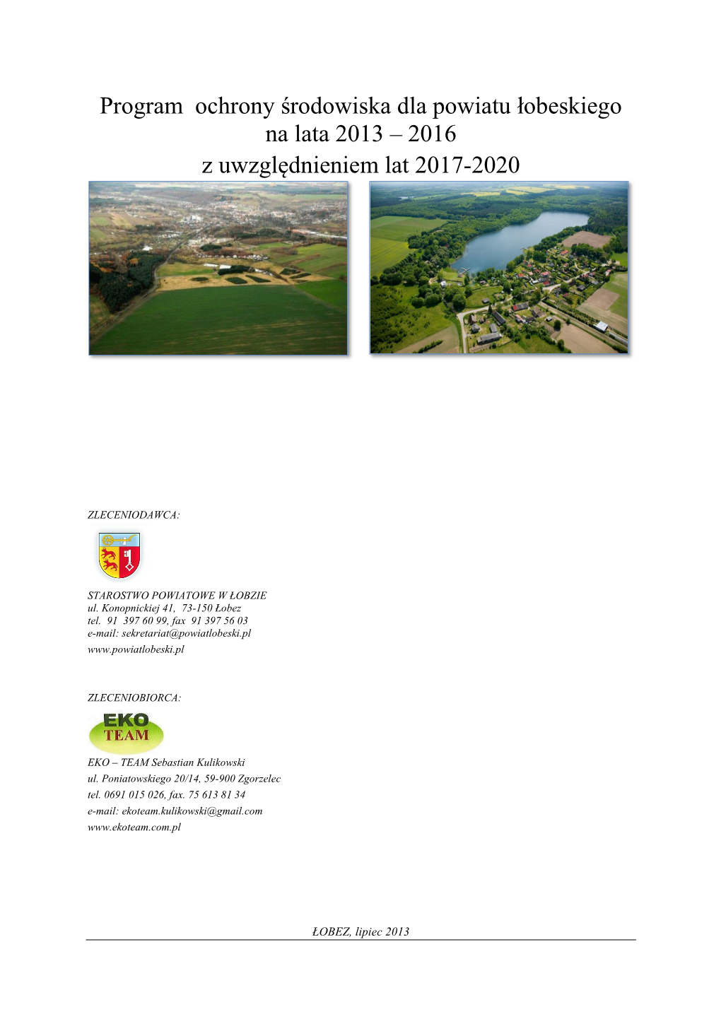 Program Ochrony Środowiska Dla Powiatu Łobeskiego Na Lata 2013 – 2016 Z Uwzględnieniem Lat 2017-2020