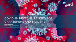 Covid-19: New Challenges for Charterers and Traders