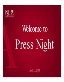 NJPA Awards April 25, 2013 Better Newspaper Contest Press Night 2012 Editorial & Photography Awards