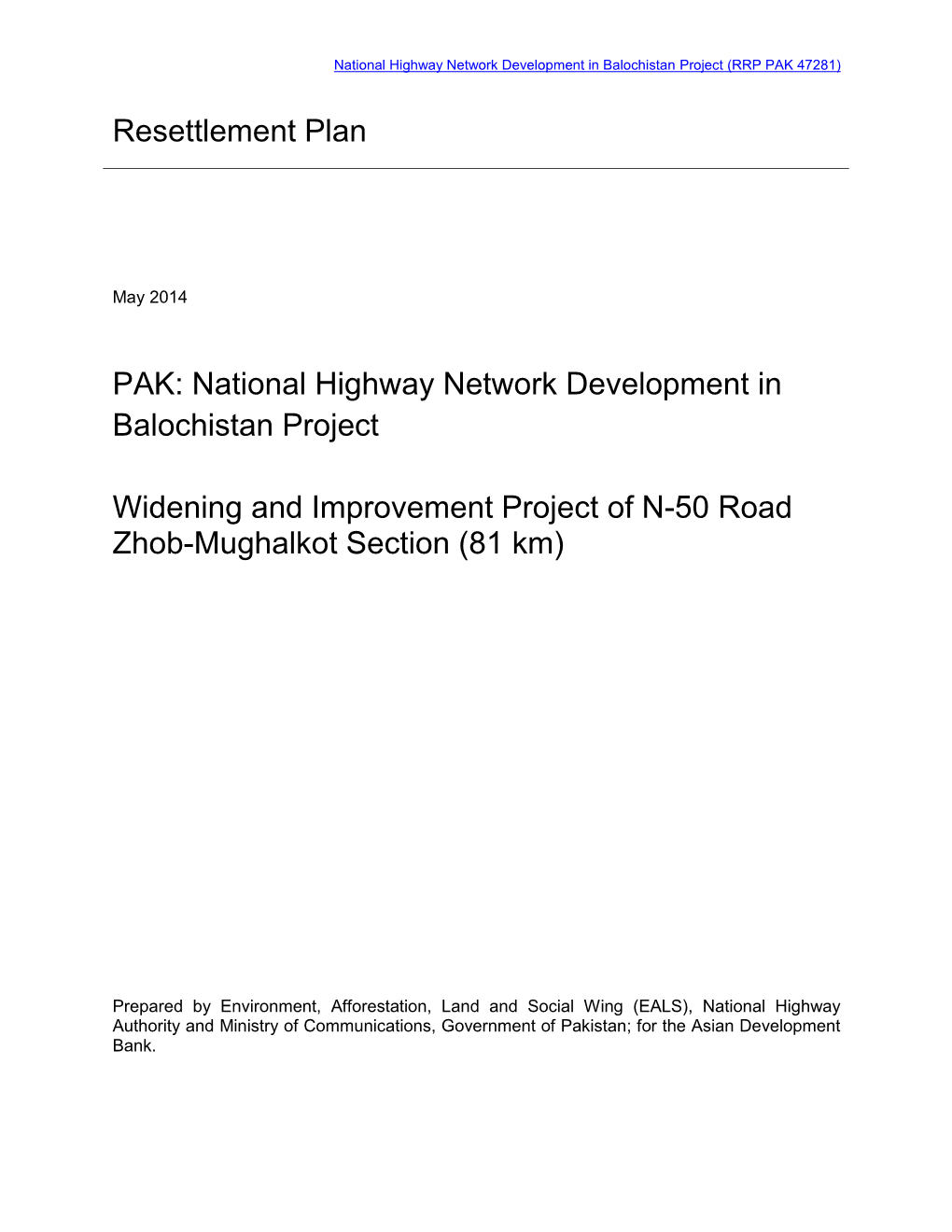 47281-001: National Highway Network Development in Balochistan Project