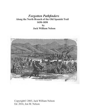 Forgotten Pathfinders: Along the North Branch of Old Spanish Trail 1650