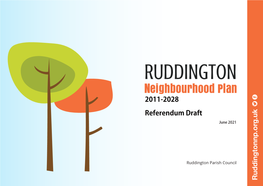 Ruddington Neighbourhood Plan Period Is the Same As the Local Plan Period and Extends to 2028
