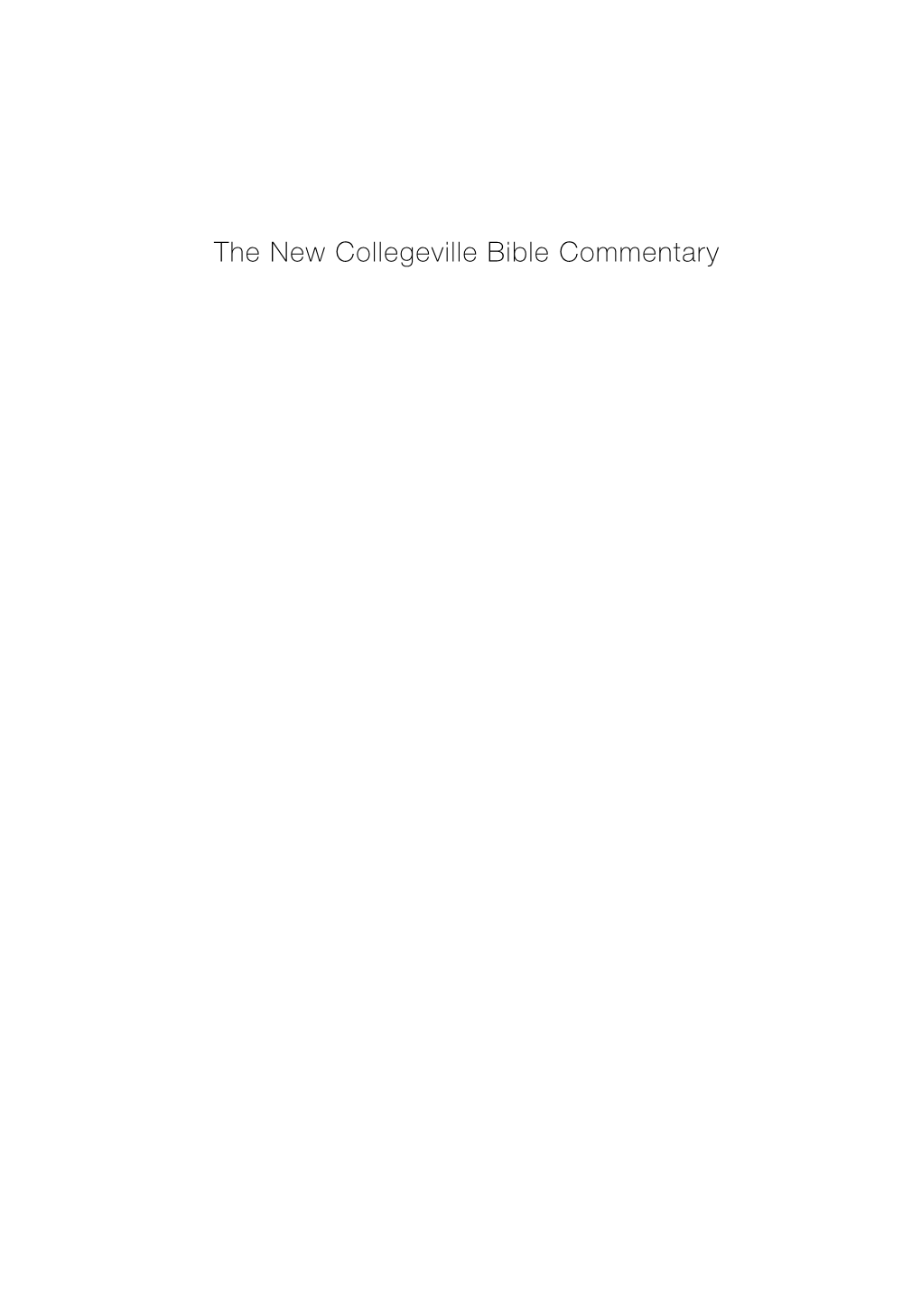 The New Collegeville Bible Commentary