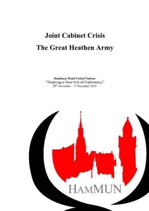 Joint Cabinet Crisis the Great Heathen Army