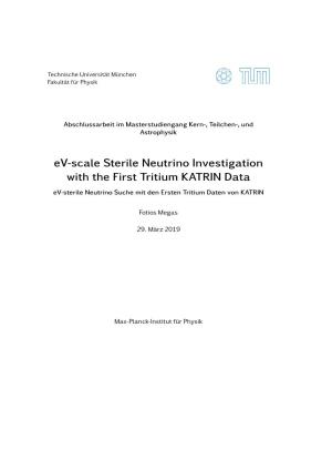 Ev-Scale Sterile Neutrino Investigation with the First Tritium KATRIN Data Ev-Sterile Neutrino Suche Mit Den Ersten Tritium Daten Von KATRIN