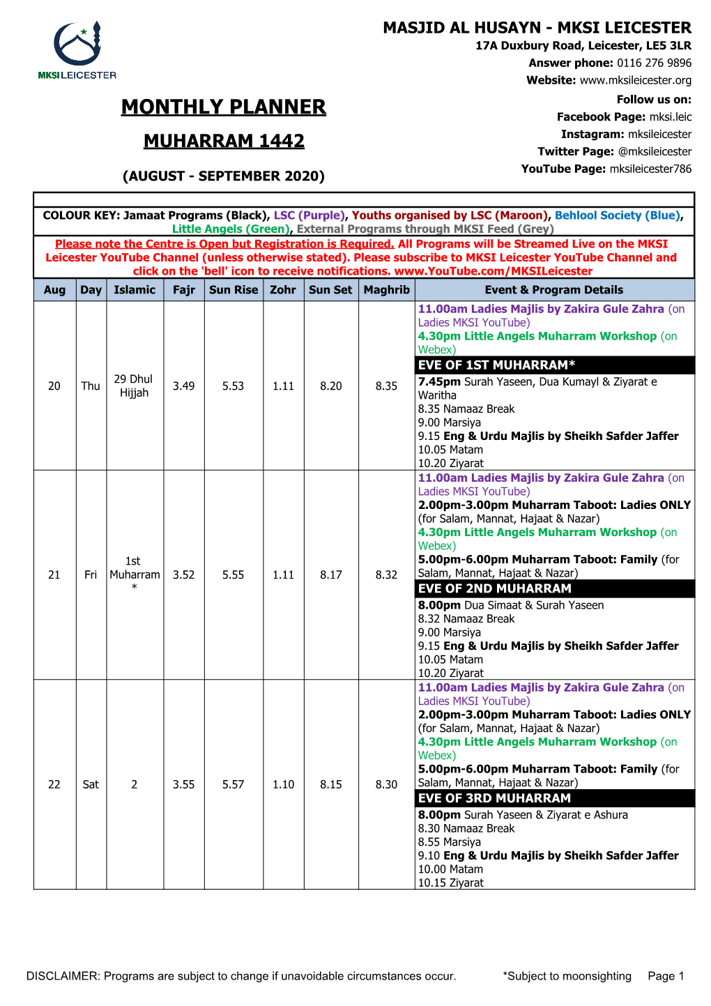 MONTHLY PLANNER Facebook Page: Mksi.Leic MUHARRAM 1442 Instagram: Mksileicester Twitter Page: @Mksileicester Youtube Page: Mksileicester786 (AUGUST - SEPTEMBER 2020)