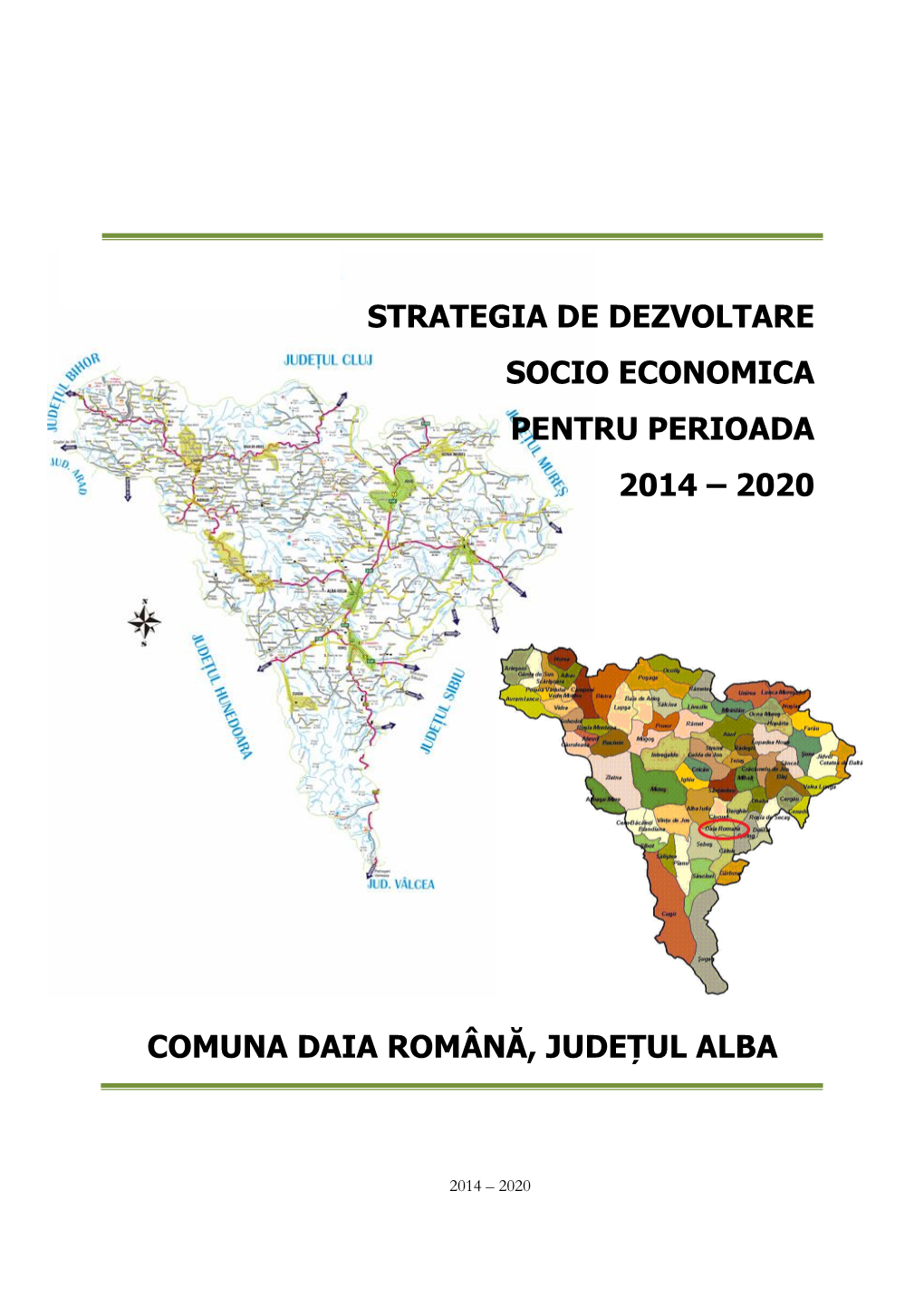 Strategia De Dezvoltare Socio Economica Pentru Perioada 2014 – 2020