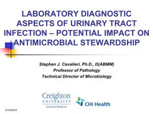 Laboratory Diagnostic Aspects of Urinary Tract Infection – Potential Impact on Antimicrobial Stewardship