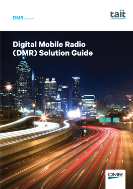 Digital Mobile Radio (DMR) Tier 3 Solution Guide by Tait Communications
