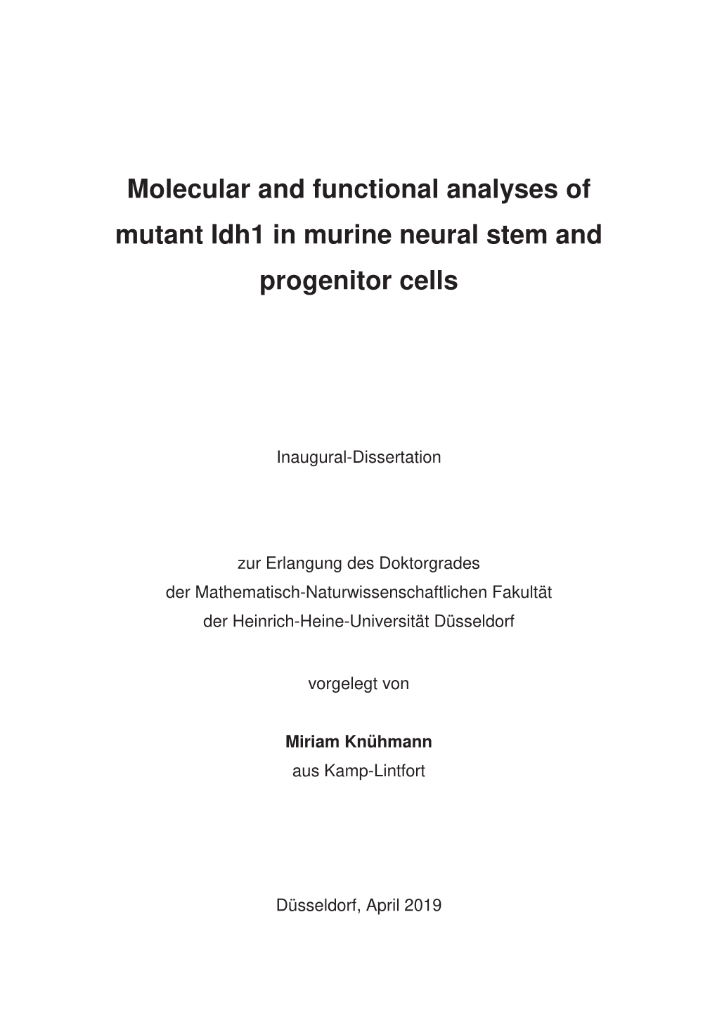 Molecular and Functional Analyses of Mutant Idh1 in Murine Neural Stem and Progenitor Cells