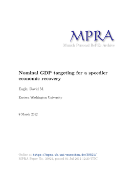 Nominal GDP Targeting for a Speedier Economic Recovery