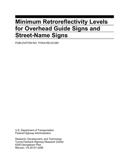 Minimum Retroreflectivity Levels for Overhead Guide Signs and Street-Name Signs