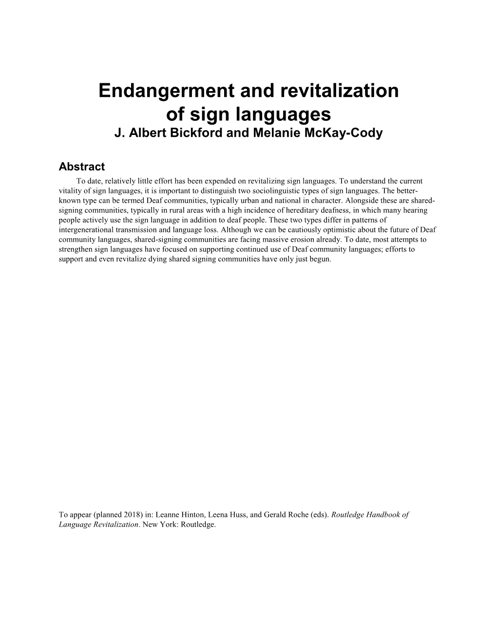 Endangerment and Revitalization of Sign Languages J