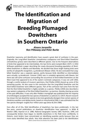 The฀identification฀and฀ Migration฀of Breeding฀plumaged฀ Dowitchers฀ In฀southern฀ontario Alvaro Jaramillo Ron Pi�Away and Peter Burke