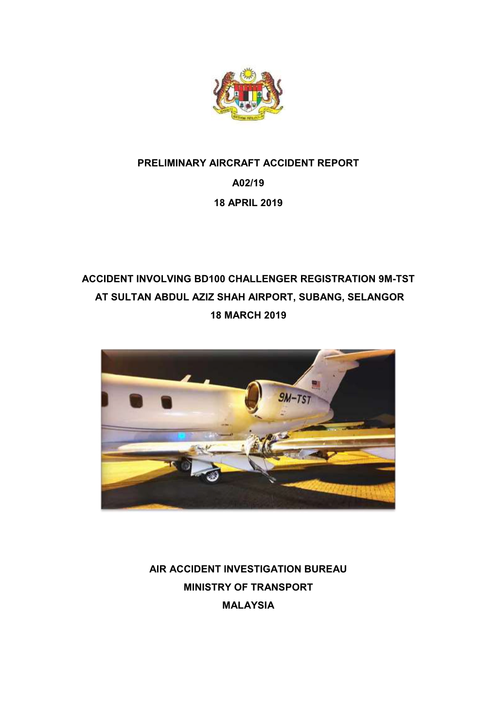 Preliminary Aircraft Accident Report A02/19 18 April 2019