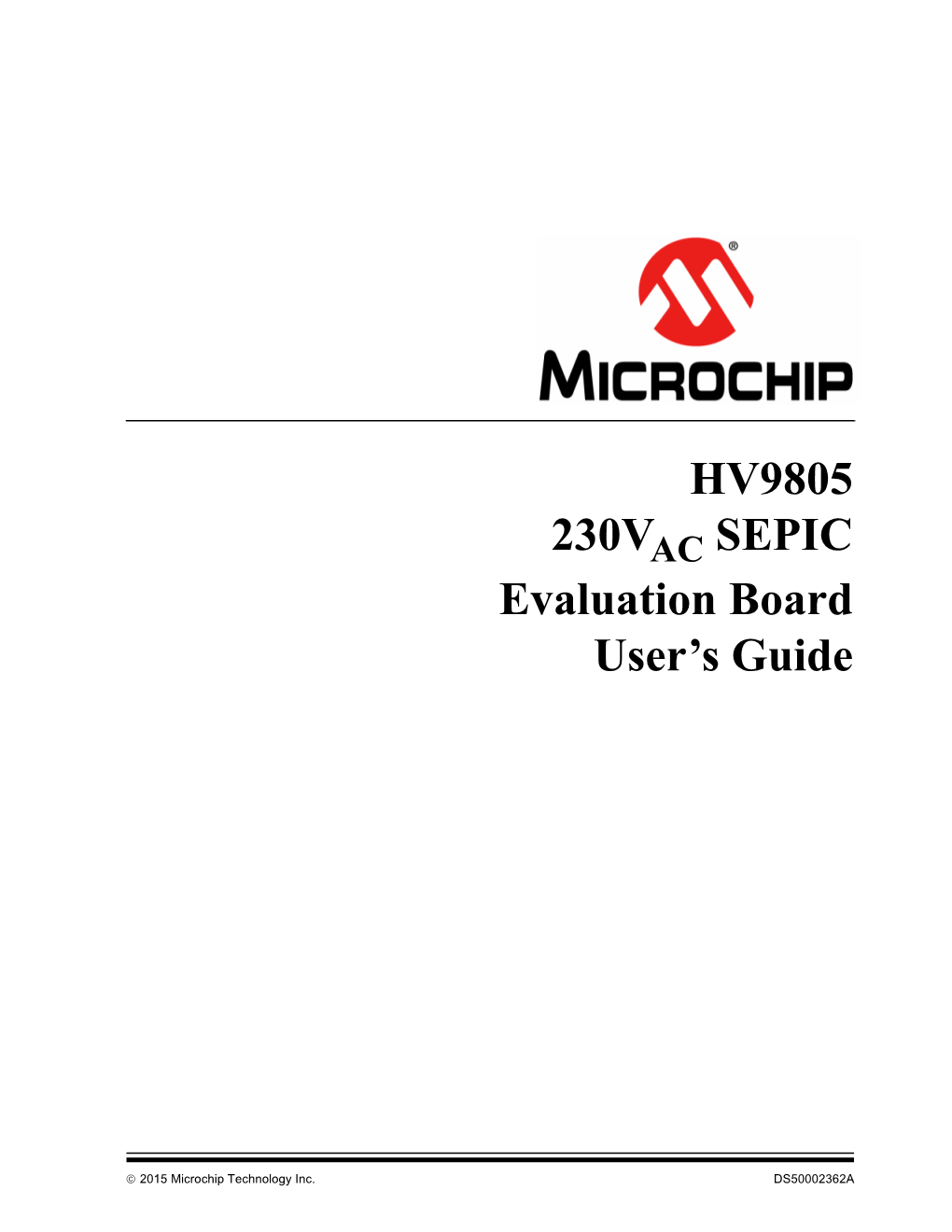 HV9805 230VAC SEPIC Evaluation Board User's Guide