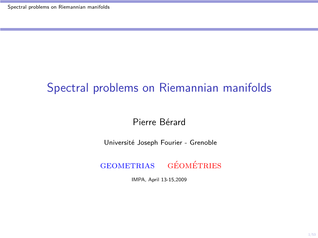 Spectral Problems on Riemannian Manifolds