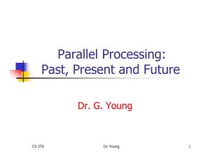 Parallel Processing: Past, Present and Future