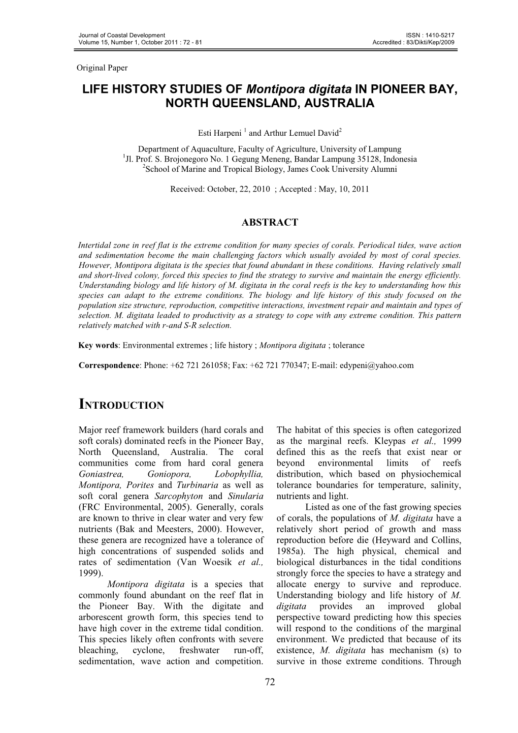 LIFE HISTORY STUDIES of Montipora Digitata in PIONEER BAY, NORTH QUEENSLAND, AUSTRALIA