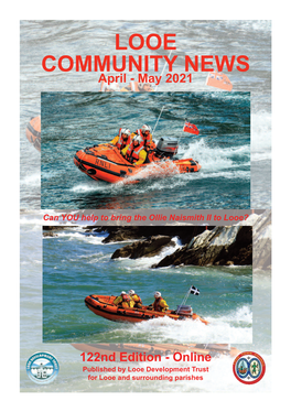 Click on the Link to Download the April May Issue of the Looe Community
