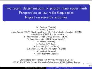 Two Recent Determinations of Photon Mass Upper Limits Perspectives at Low Radio Frequencies Report on Research Activities