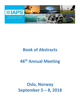 Book of Abstracts 46Th Annual Meeting Oslo, Norway September 5
