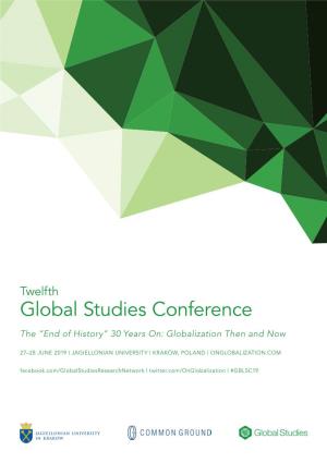 Global Studies Conference the “End of History” 30 Years On: Globalization Then and Now