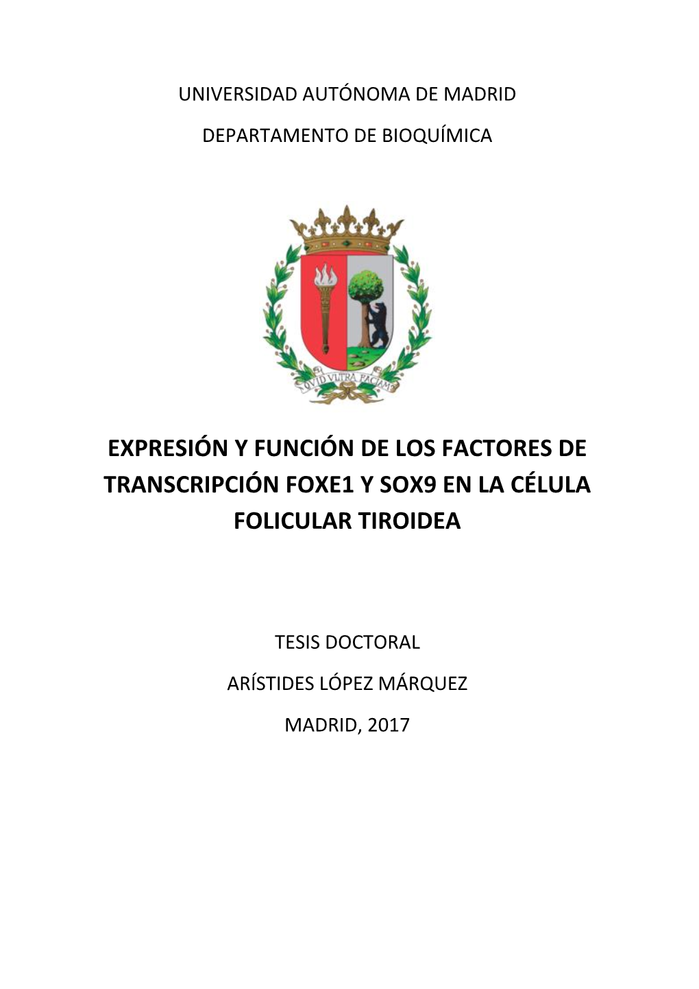 Expresión Y Función De Los Factores De Transcripción Foxe1 Y Sox9 En La Célula Folicular Tiroidea