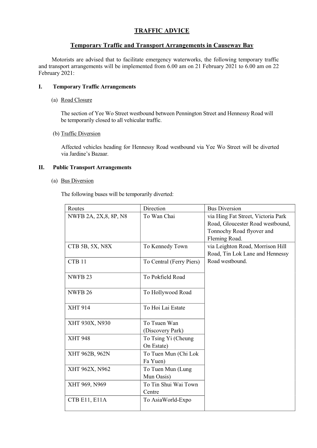 TRAFFIC ADVICE Temporary Traffic and Transport Arrangements in Causeway