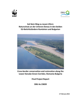 Auf Dem Weg Zu Neuen Ufern: Naturschutz an Der Unteren Donau in Den Beiden EU-Beitrittsländern Rumänien Und Bulgarien