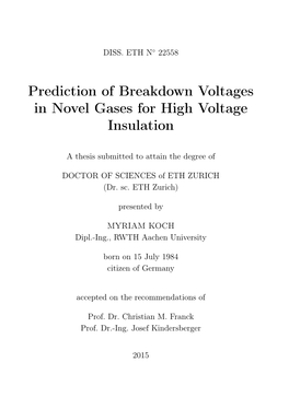 Prediction of Breakdown Voltages in Novel Gases for High Voltage Insulation