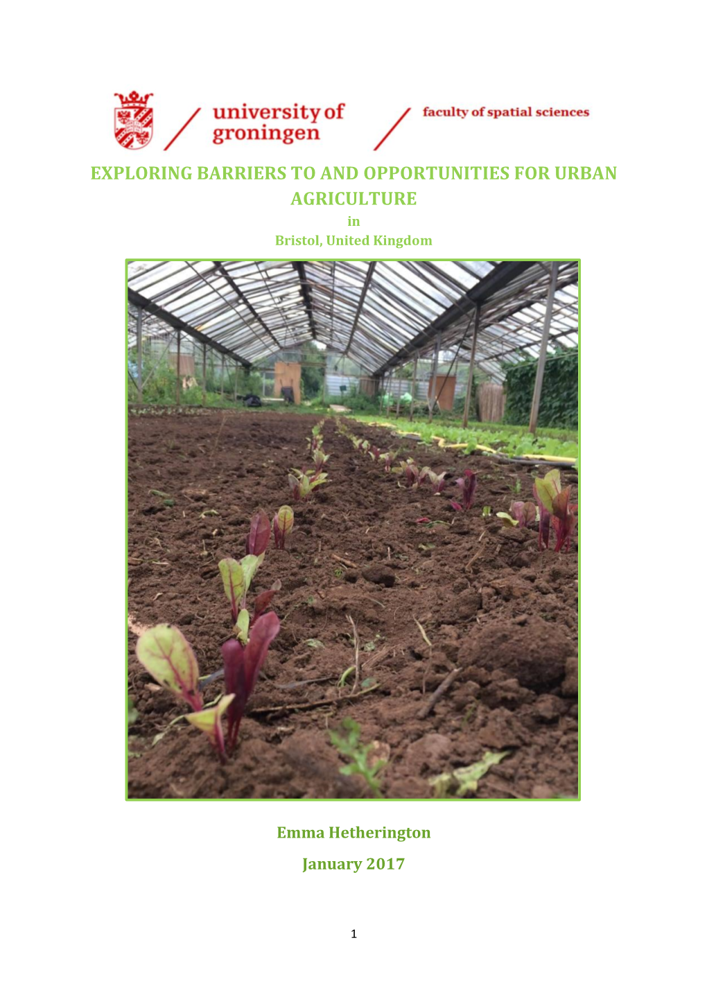 EXPLORING BARRIERS to and OPPORTUNITIES for URBAN AGRICULTURE in Bristol, United Kingdom